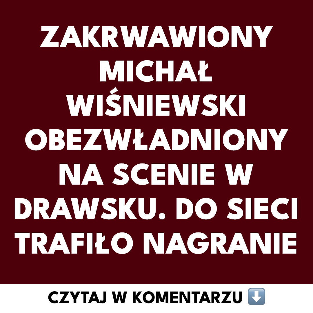 Michał Wiśniewski zakrwawiony i obezwładniony podczas Dni Drawska Pomorskiego